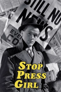 Постер фильма: Stop Press Girl