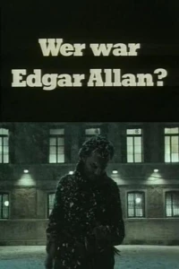 Постер фильма: Кем был Эдгар Аллан?