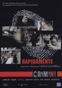 Постер фильма: Crimini: Rapidamente