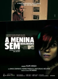 Постер фильма: A Menina Sem Qualidades