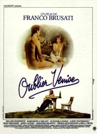 Постер фильма: Забыть Венецию