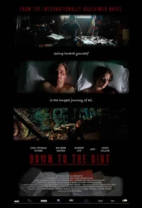 Постер фильма: Down to the Dirt