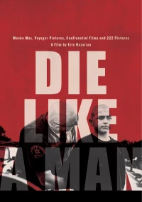 Постер фильма: Умри как мужчина