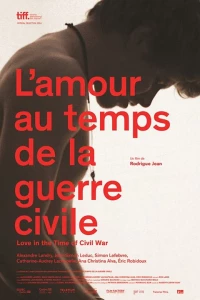 Постер фильма: Любовь во время гражданской войны