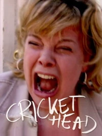 Постер фильма: Cricket Head
