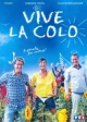 Vive la colo!