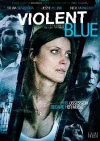 Постер фильма: Violent Blue