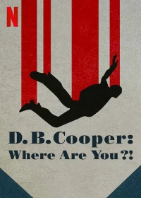 Постер фильма: D.B. Cooper: Where Are You?!