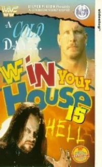 Постер фильма: WWF В твоем доме 15: Холодный день в аду