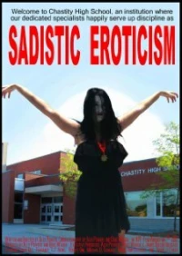 Постер фильма: Sadistic Eroticism