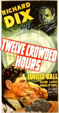 Постер фильма: Twelve Crowded Hours