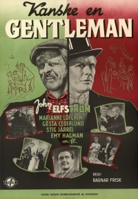 Постер фильма: Kanske en gentleman