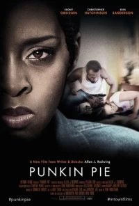 Постер фильма: Punkin Pie