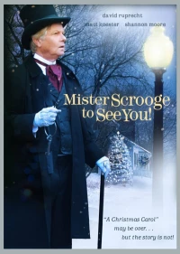 Постер фильма: Mister Scrooge to See You