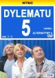 Dylematu 5