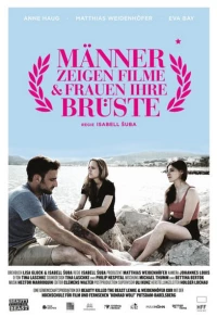 Постер фильма: Männer zeigen Filme & Frauen ihre Brüste