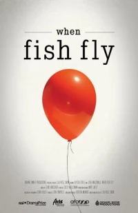 Постер фильма: When Fish Fly