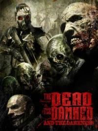 Постер фильма: Мёртвые, проклятые и тьма