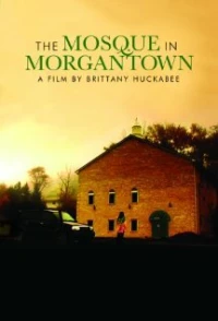 Постер фильма: The Mosque in Morgantown