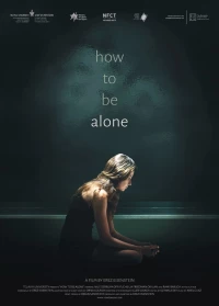 Постер фильма: How to be Alone