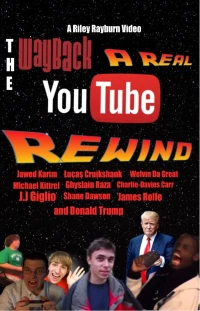Постер фильма: The Wayback: A Real YouTube Rewind