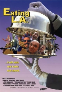 Постер фильма: Eating L.A.