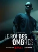 Le roi des ombres