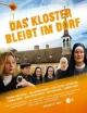 Das Kloster bleibt im Dorf