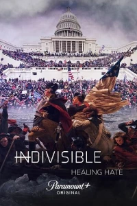 Постер фильма: Indivisible: Healing Hate