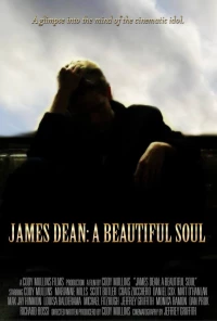 Постер фильма: James Dean: A Beautiful Soul