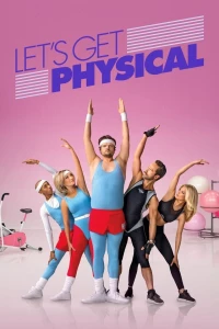 Постер фильма: Let's Get Physical