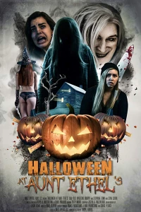 Постер фильма: Хэллоуин у тёти Этель