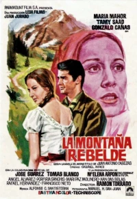 Постер фильма: La montaña rebelde