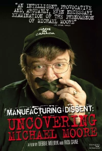 Постер фильма: Manufacturing Dissent