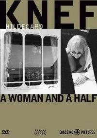 Постер фильма: Одна женщина и ещё половина: Хильдегард Кнеф