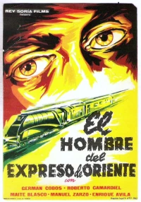 Постер фильма: El hombre del expreso de Oriente