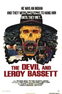 Постер фильма: The Devil and Leroy Bassett