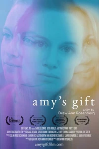 Постер фильма: Amy's Gift
