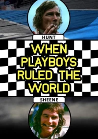 Постер фильма: When Playboys Ruled the World
