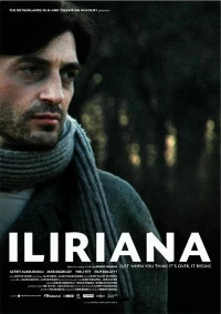 Постер фильма: Iliriana: Just When You Think It's Over, It Begins