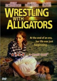 Постер фильма: Рестлинг с аллигаторами