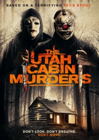 Постер фильма: The Utah Cabin Murders