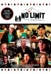 Постер фильма: No Limit: A Search for the American Dream on the Poker Tournament Trail