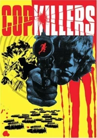 Постер фильма: Cop Killers