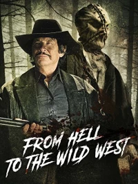 Постер фильма: Из ада на Дикий Запад