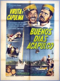 Постер фильма: Buenos días, Acapulco