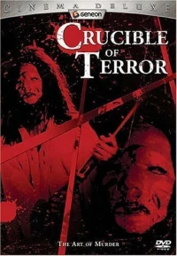 Постер фильма: Crucible of Terror