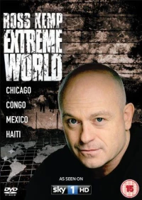 Постер фильма: Ross Kemp: Extreme World