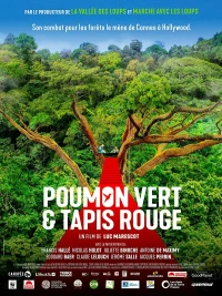 Постер фильма: Poumon vert et tapis rouge