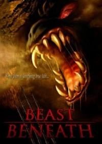 Постер фильма: Beast Beneath